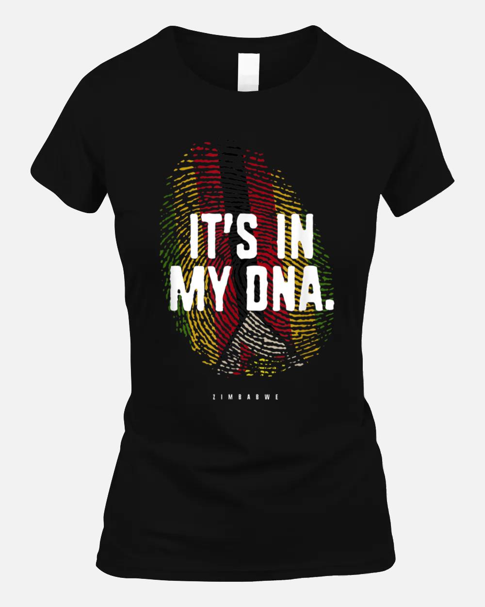 IT'S IN MY DNA Zimbabwe Flag   Zimbabwean Roots Unisex T-Shirt