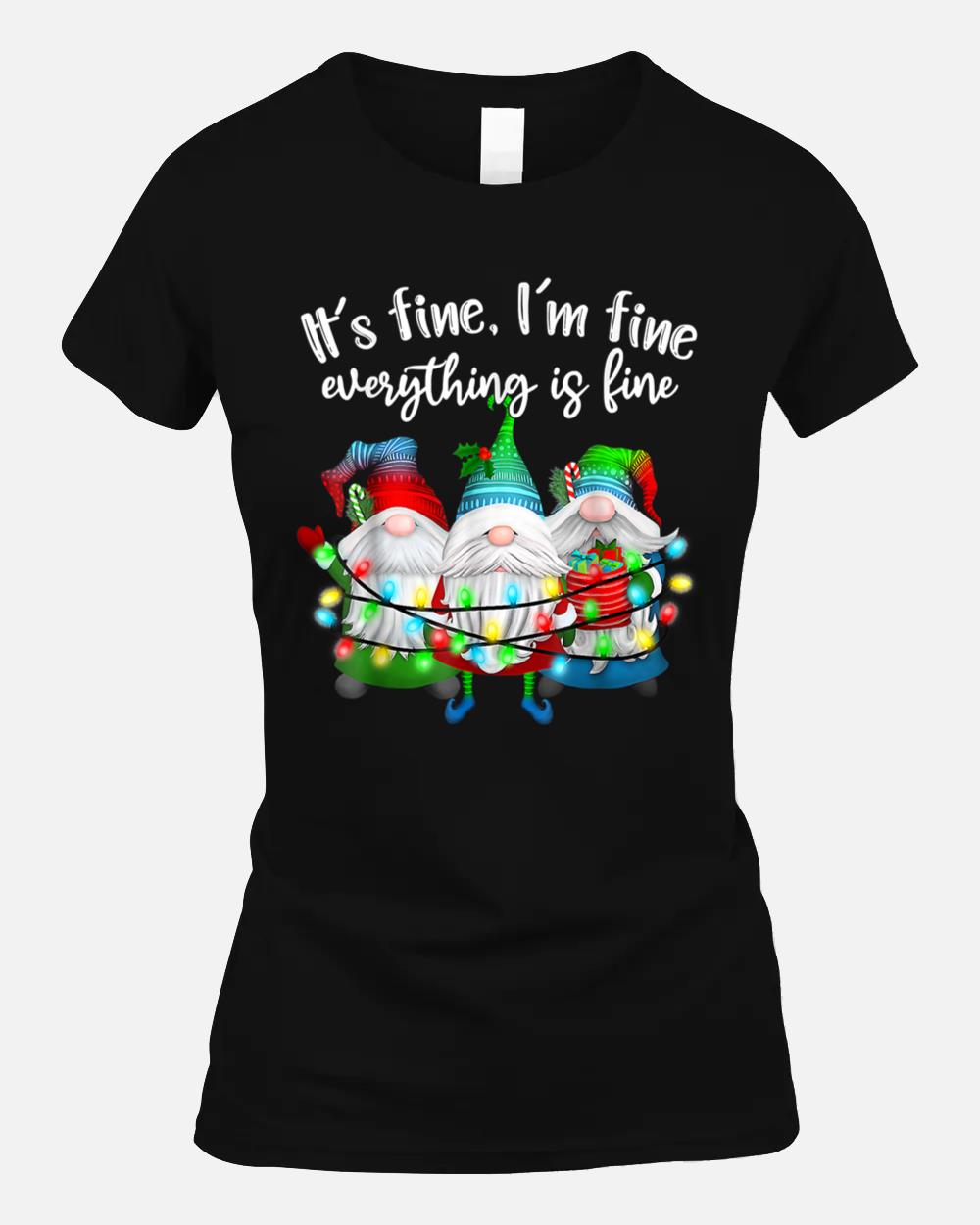 It's Fine I'm Fine Everything Is Fine Gnome Christmas Light Unisex T-Shirt