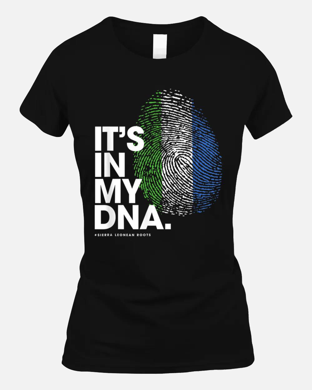 It's In My DNA Sierra Leone Flag  Sierra Leonean Roots Unisex T-Shirt