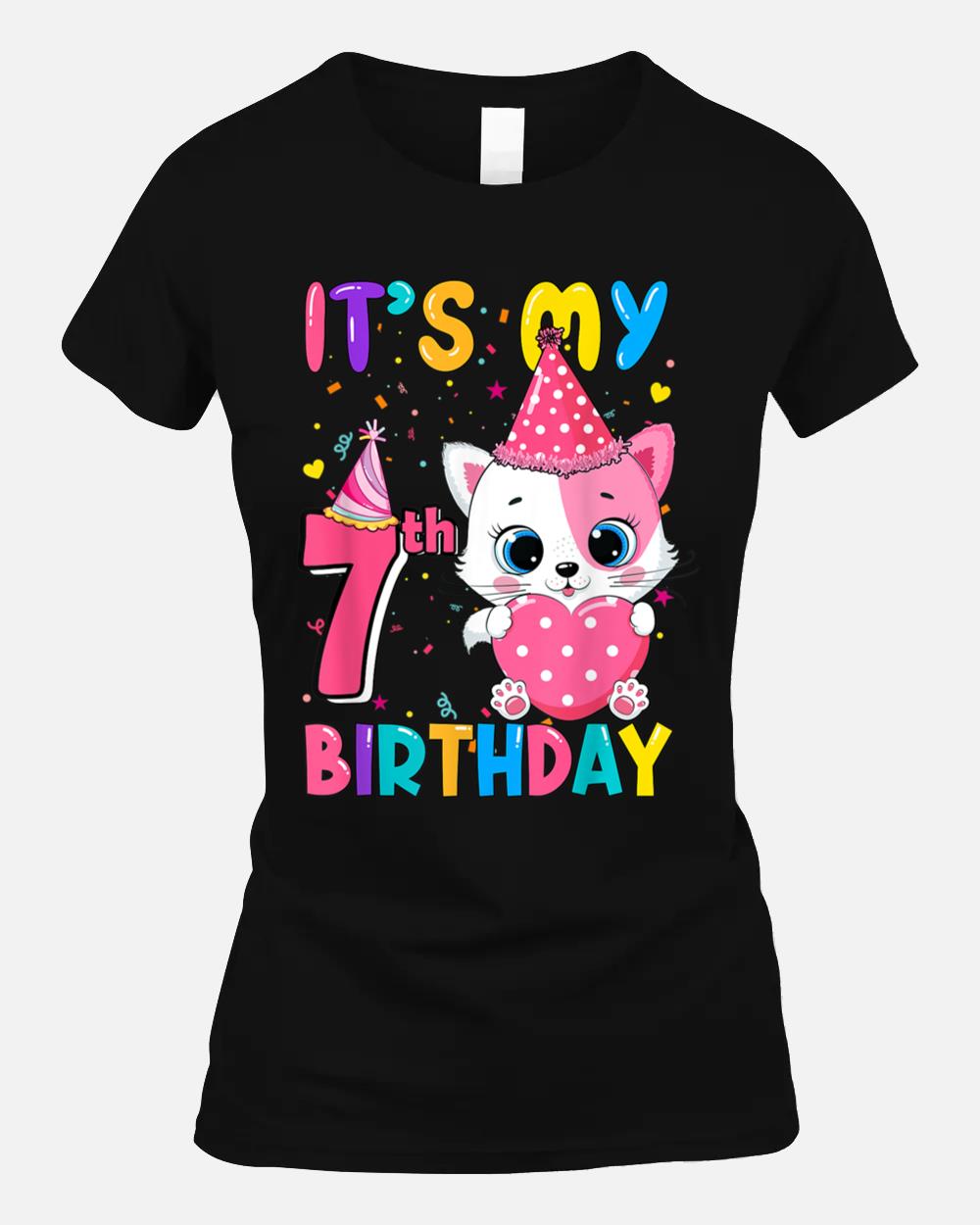 It's My 7th Birthday Girl Funny Cat Birthday 7 Year Old Unisex T-Shirt