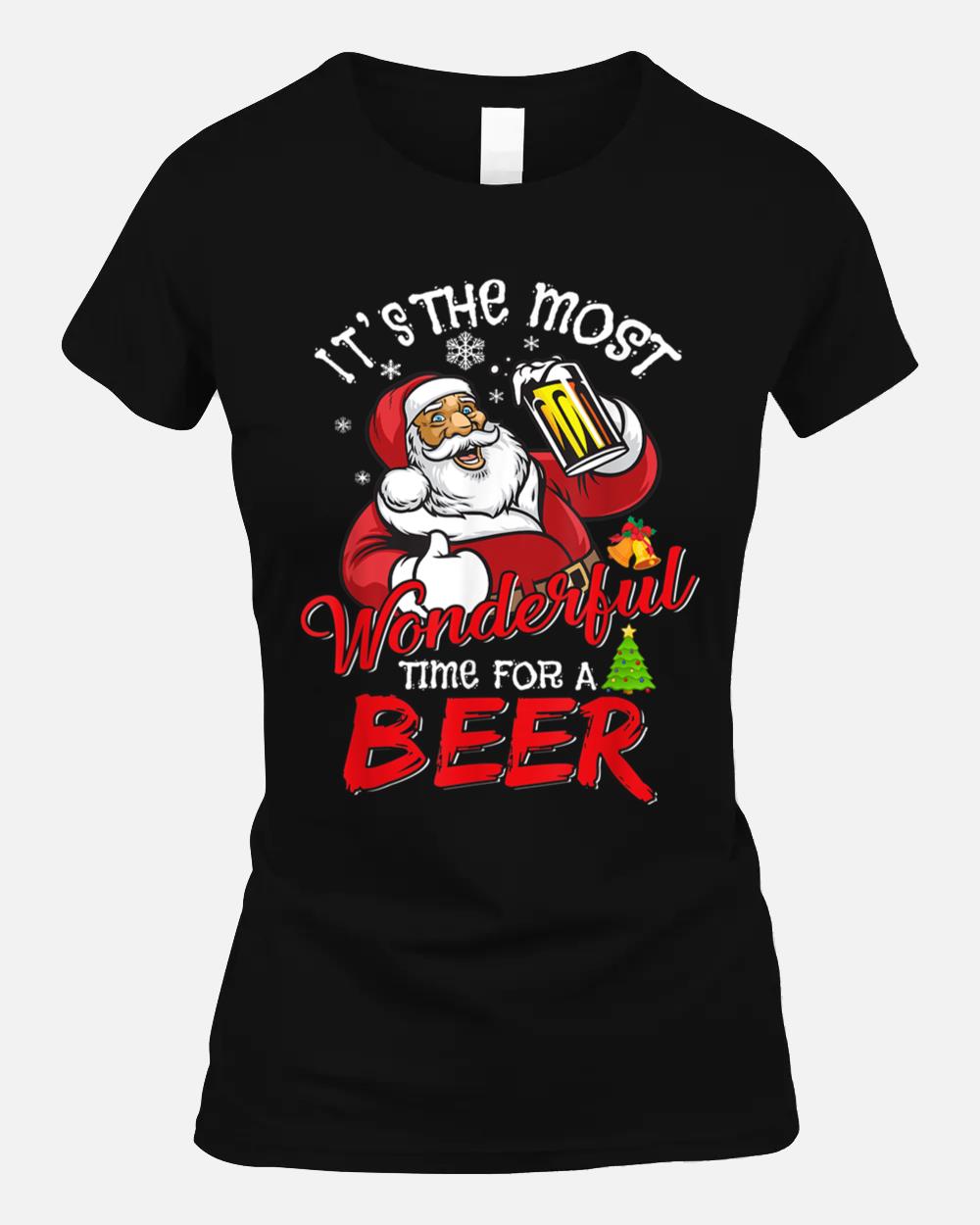 Its The Most Wonderful Time For A Beer Santa Funny Christmas Unisex T-Shirt