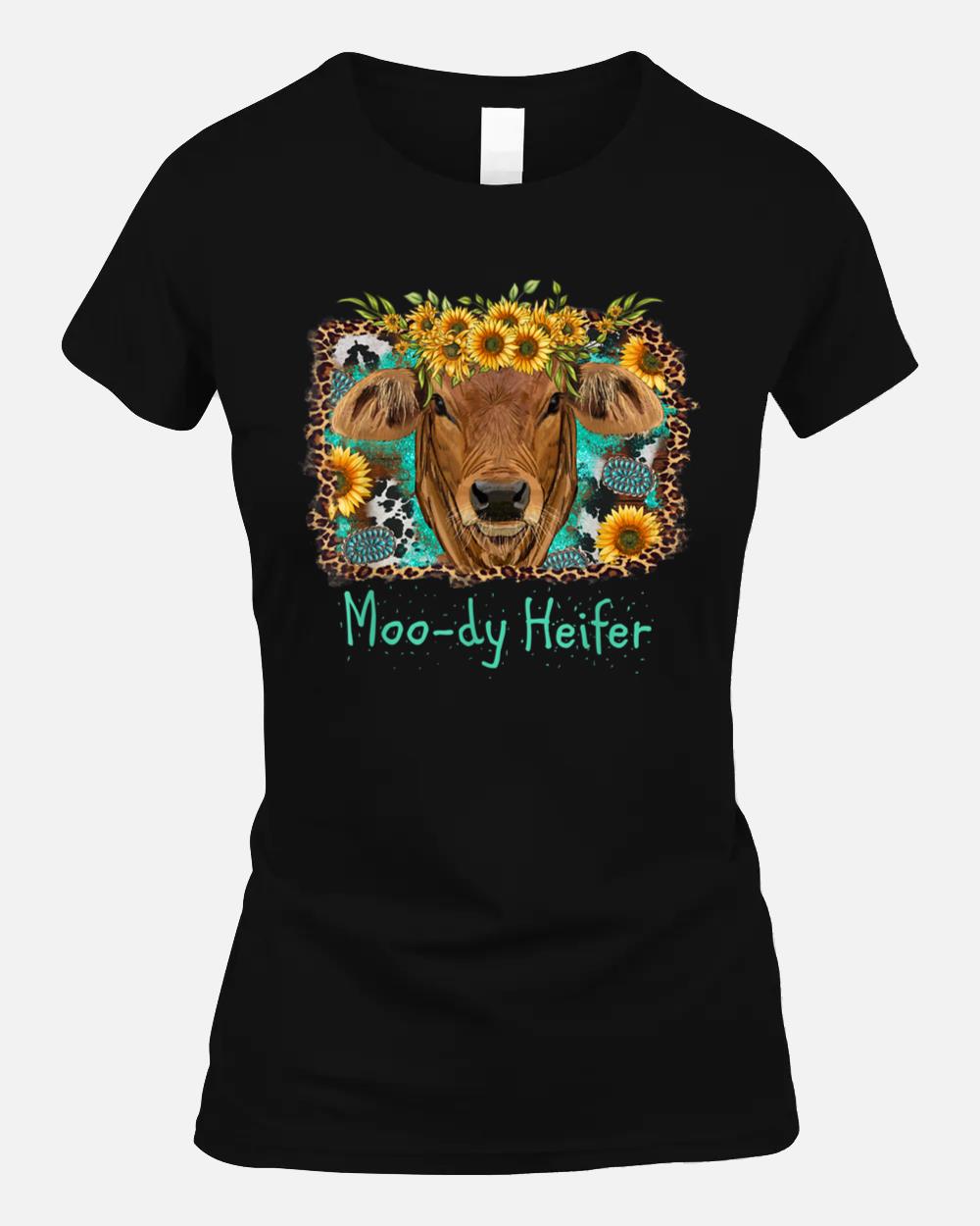 Moo-dy Heifer funny cow cattle farm humor graphic artwork Unisex T-Shirt