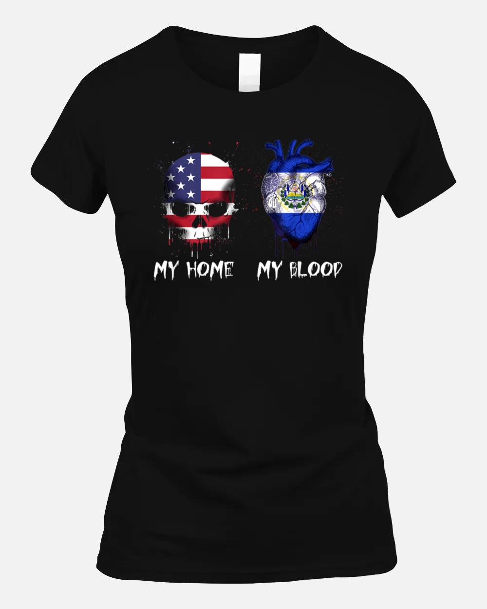 My Home My Blood El Salvador Unisex T-Shirt