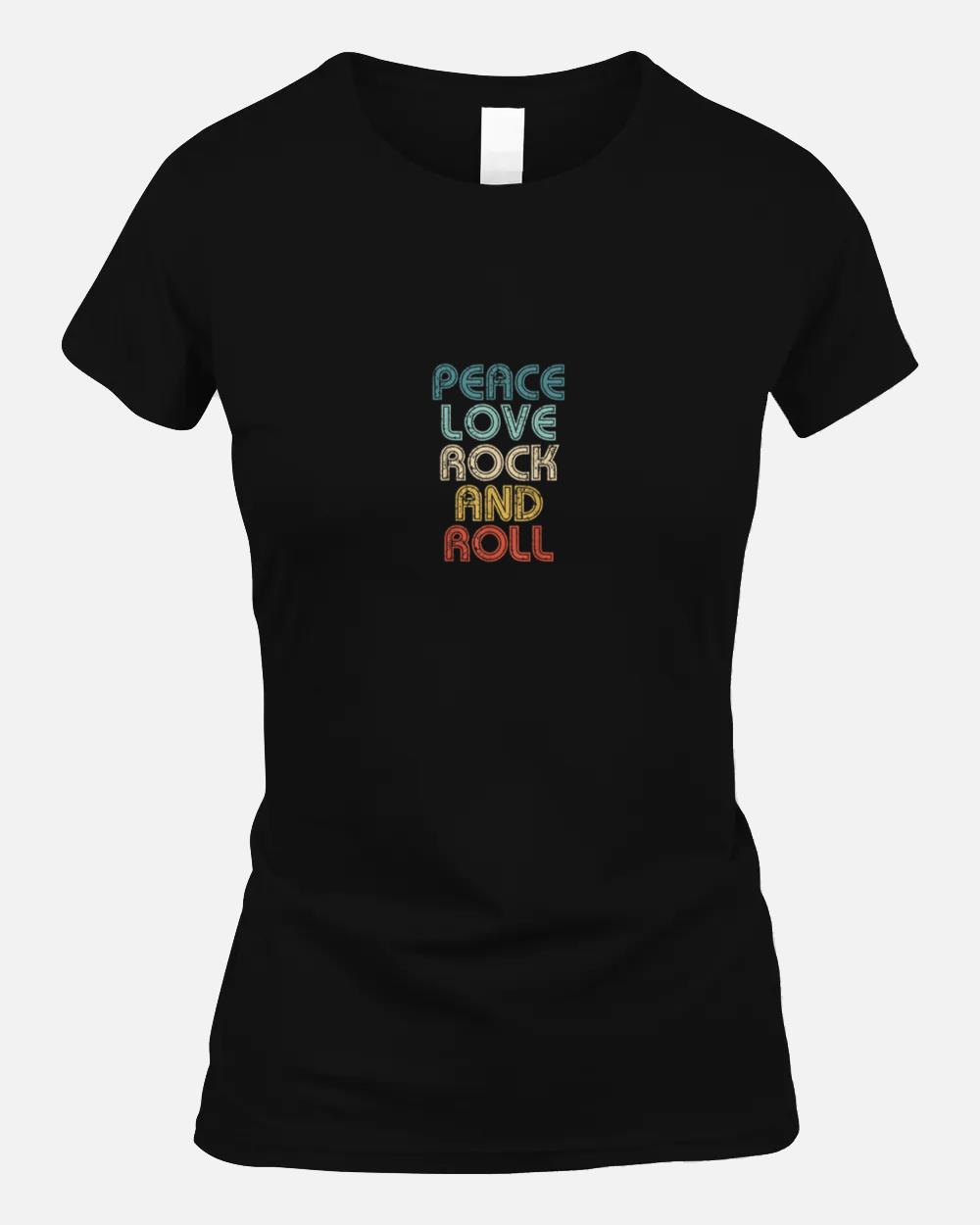 Peace Love Rock And Roll Tee Rock´n´Roll Music Unisex T-Shirt