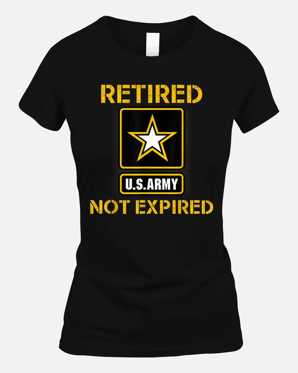 Retired - Not Expired - Army Military - Vintage Style Unisex T-Shirt