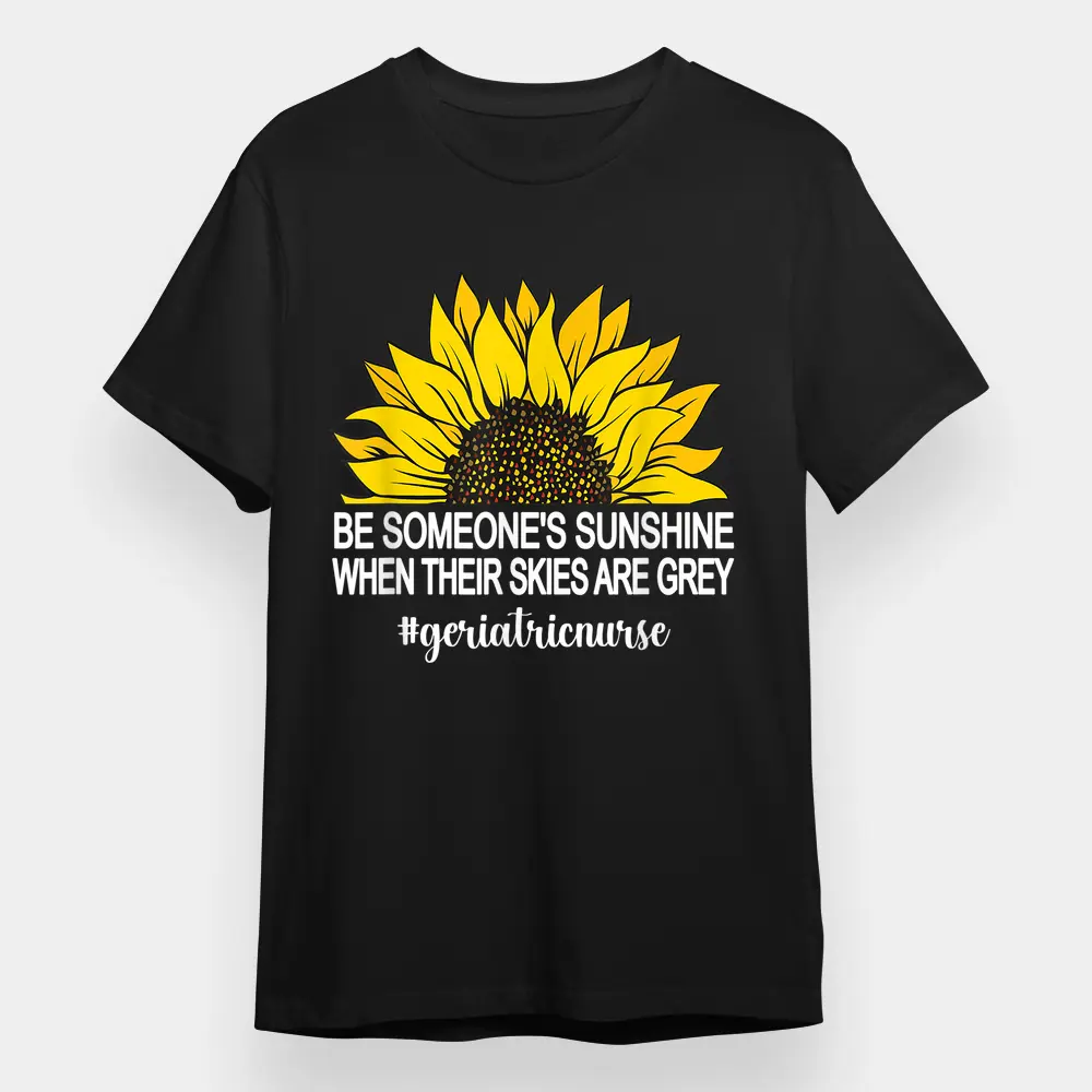 Geriatric Nurse Sunflower Rn Geriatric Nursing T-Shirt