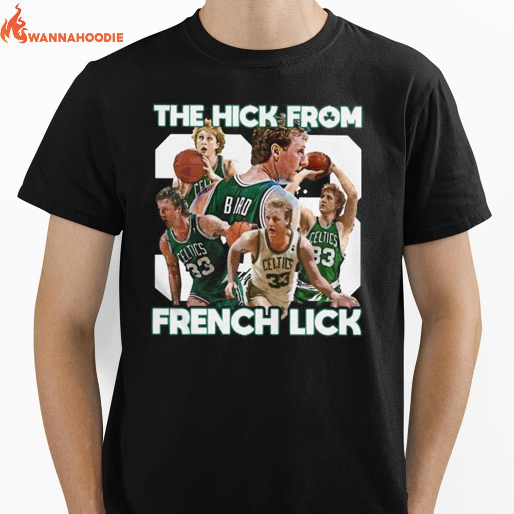 33 The Hick From French Lick Unisex T-Shirt for Men Women