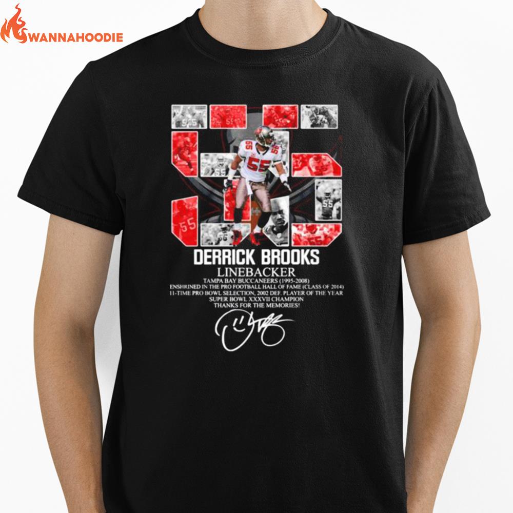 55 Derrick Brooks Linebacker Tampa Bay Buccaneers 1995 2008 Thanks For The Memories Signature Unisex T-Shirt for Men Women