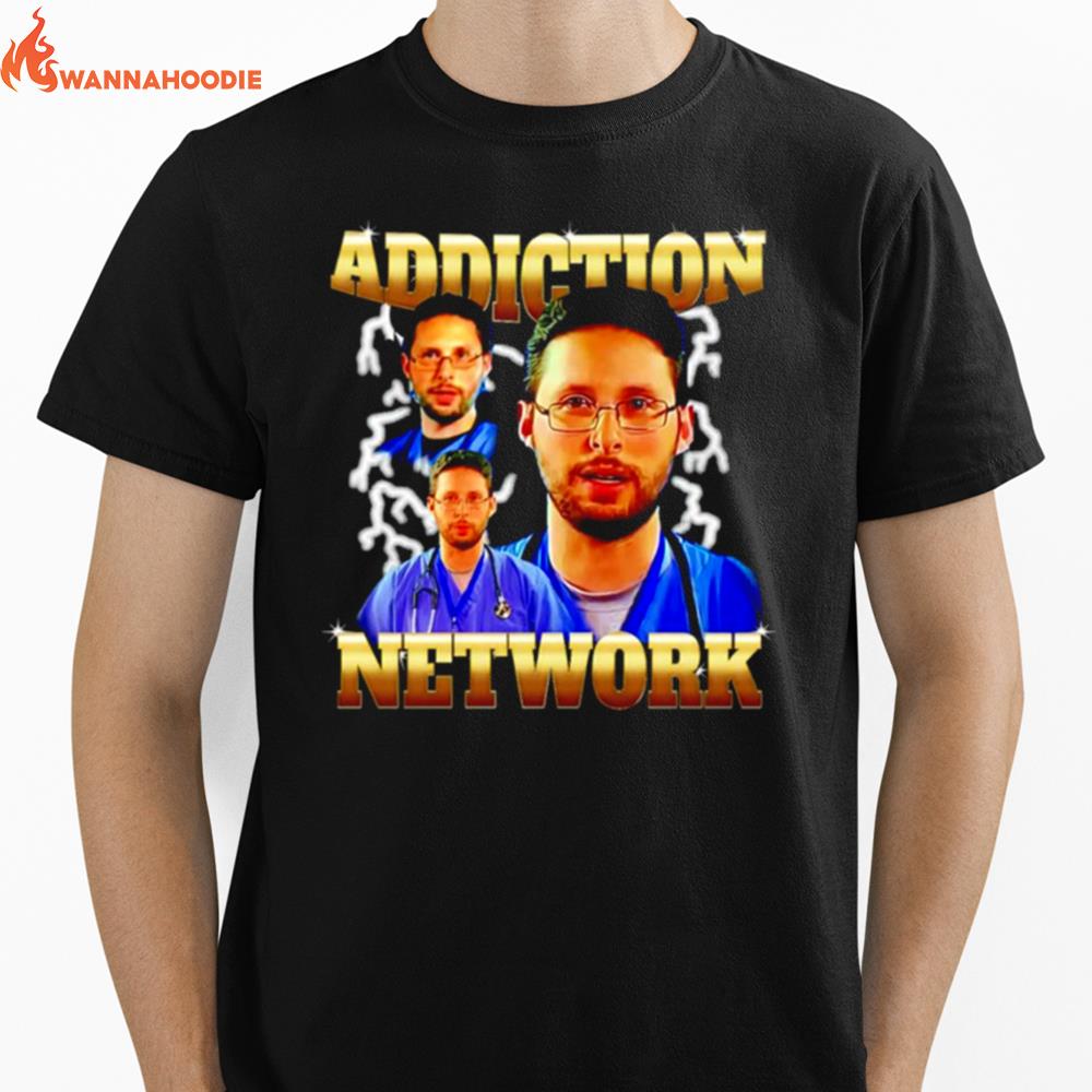 Addiction Network Unisex T-Shirt for Men Women