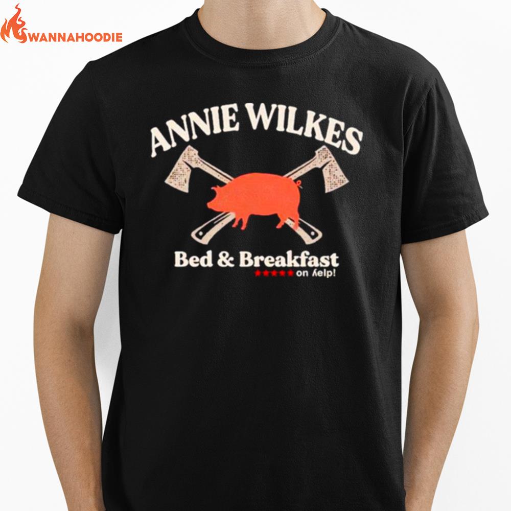 Annie Wilkes Bed And Breakfast Unisex T-Shirt for Men Women