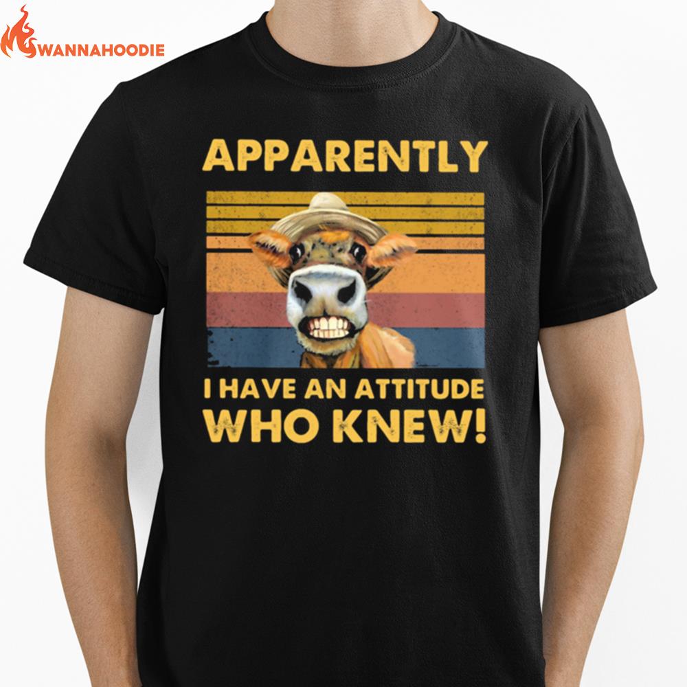 Apparently I Have An Attitude Who Knew Cow Vintage Unisex T-Shirt for Men Women