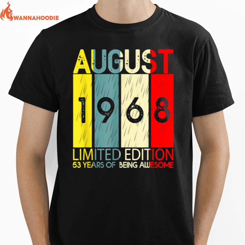 August Man I Can Be Mean Af Sweet As Candy Cold As Ice Evil As Hell Or Loyal Like A Soldier It All Depends On You Unisex T-Shirt for Men Women