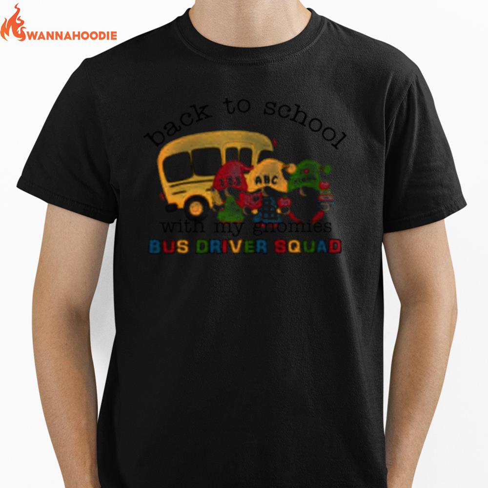 Back To School With My Gnomies Bus Driver Squad Unisex T-Shirt for Men Women