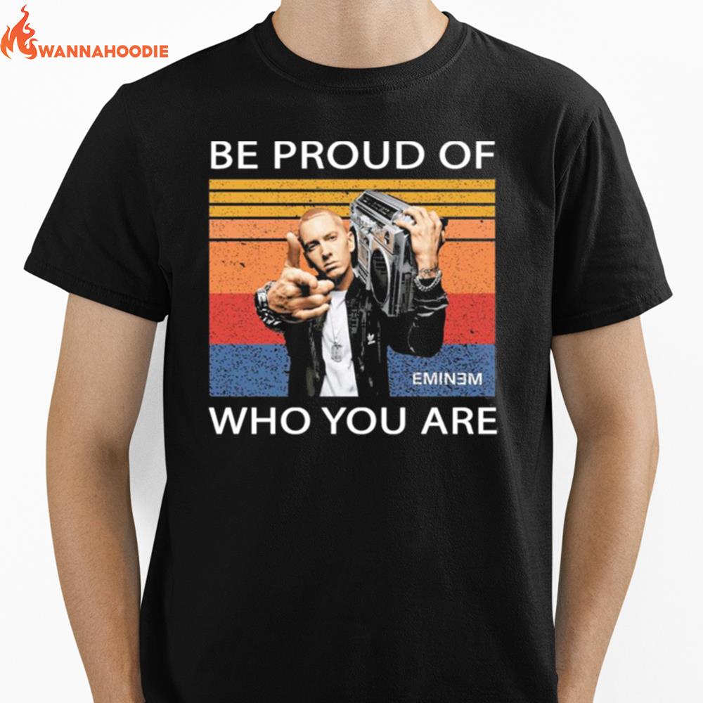 Be Proud Of Who You Are Vintage Unisex T-Shirt for Men Women