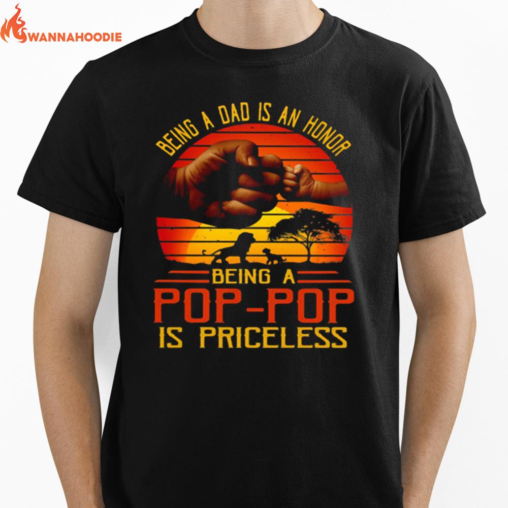 Being A Dad Is An Honor Being A Pop Pop Grandpa Is Priceless Vintage Unisex T-Shirt for Men Women