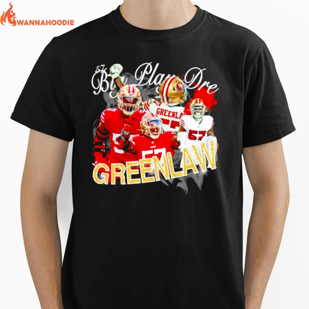 Big Play Dre Greenlaw San Francisco 49Ers Unisex T-Shirt for Men Women