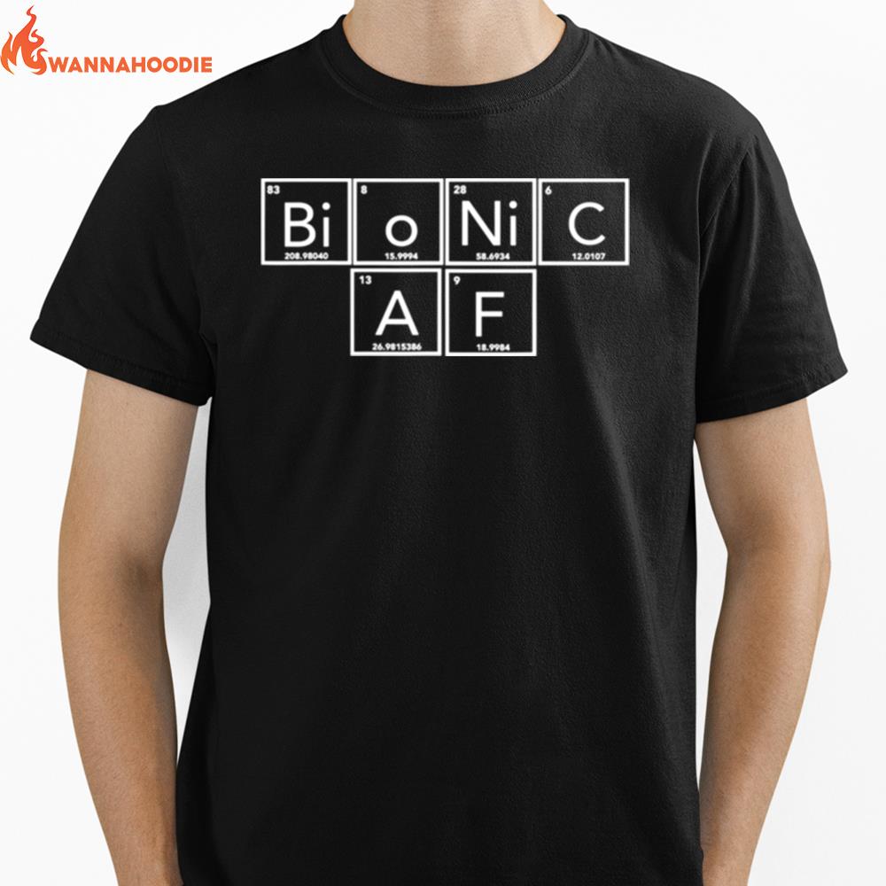 Bionic Af Periodic Table Surgery Replacement Hospital Unisex T-Shirt for Men Women