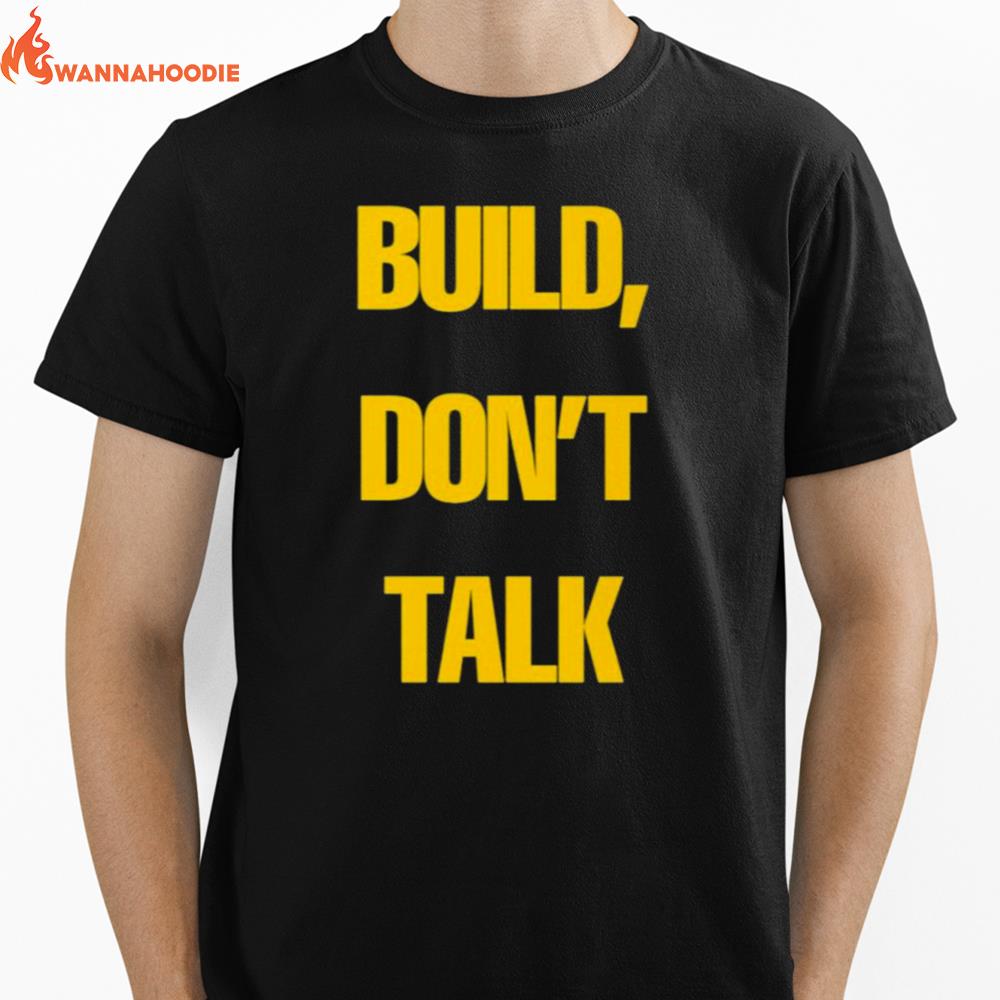 Black Raj Shamani Build Dont Talk Unisex T-Shirt for Men Women