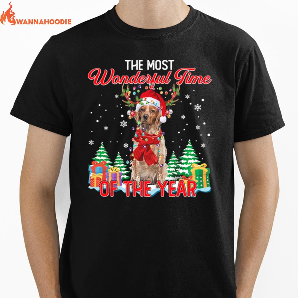 Brittany Santa The Most Wonderful Time Of The Year Christmas Unisex T-Shirt for Men Women