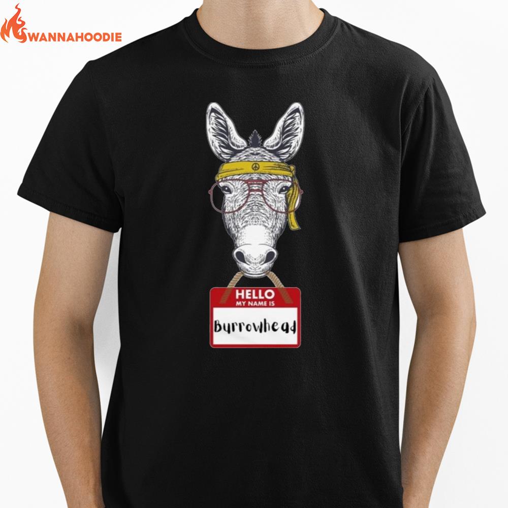 Burrowhead My Ass Hello My Name Is Burrowhead Unisex T-Shirt for Men Women