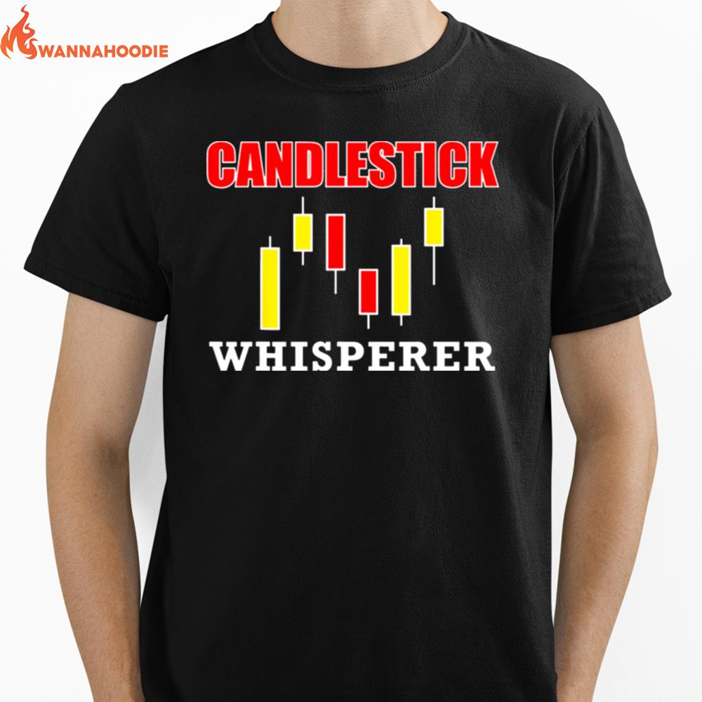 Candlestick Whisperer Forex Stocks Or Cryptocurrency Trader Unisex T-Shirt for Men Women