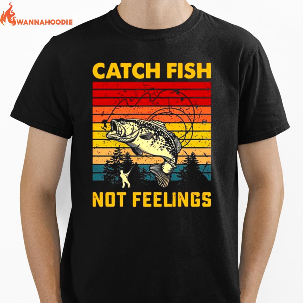 Catch Fish Not Feelings Vintage Retro Unisex T-Shirt for Men Women