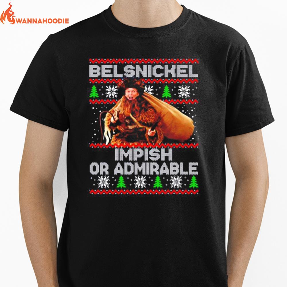 Cheer Or Fear Belsnickel Impish Or Admirable Ugly Christmas Unisex T-Shirt for Men Women