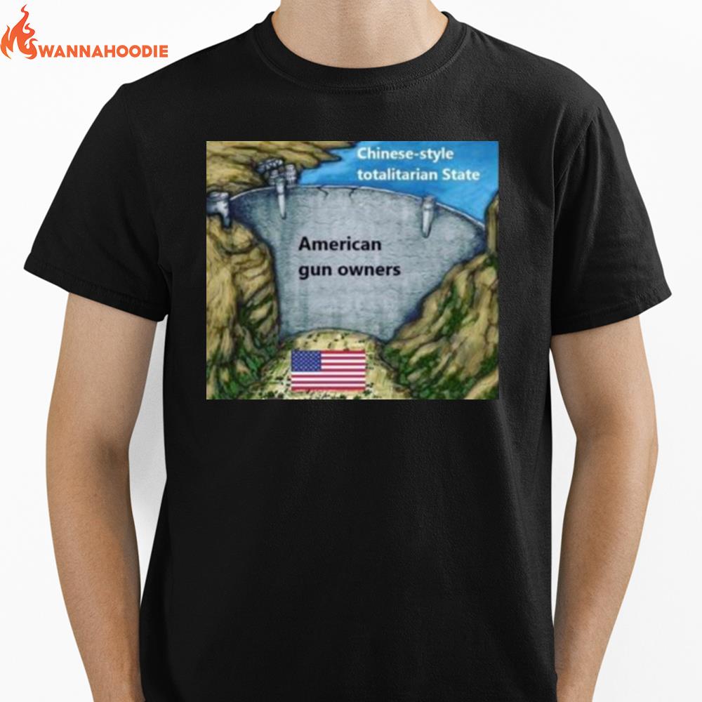 Chinese Style Totalitarian State American Gun Owners Unisex T-Shirt for Men Women