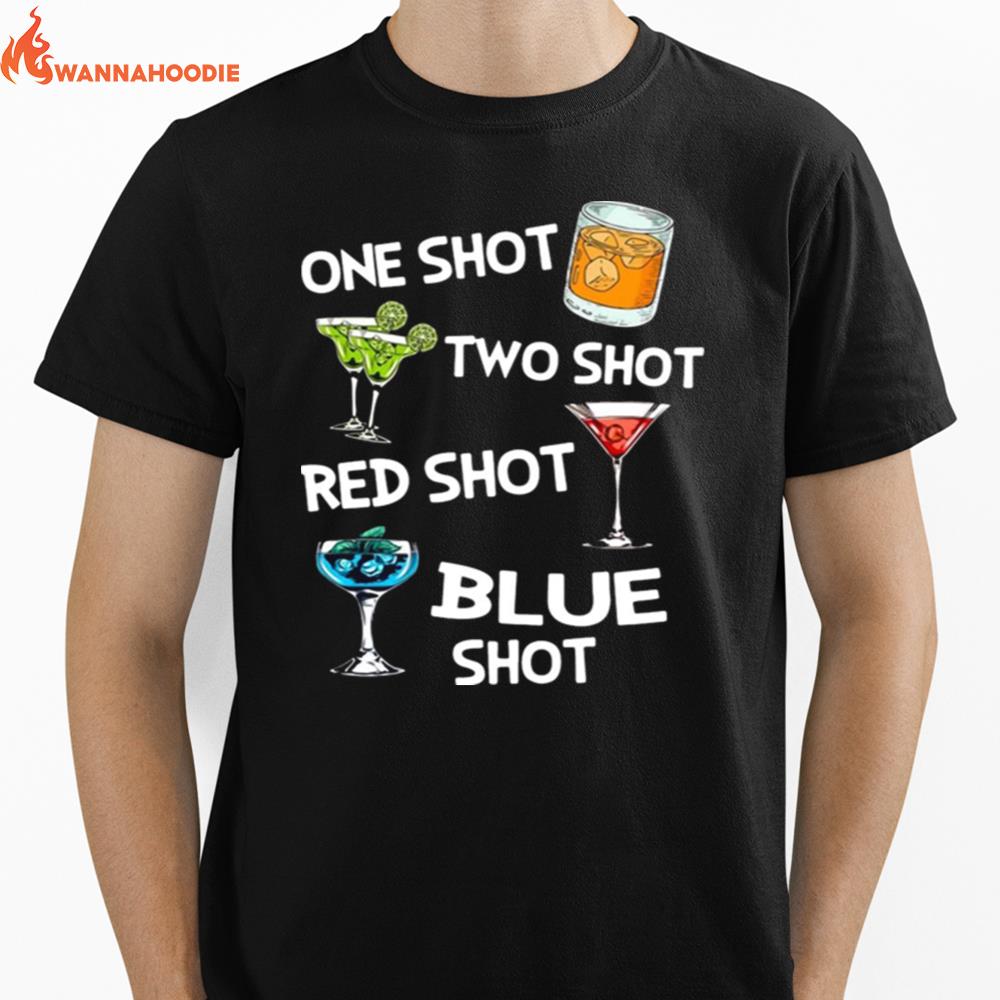 Cocktails One Shot Two Shot Red Shot Blue Shot Unisex T-Shirt for Men Women