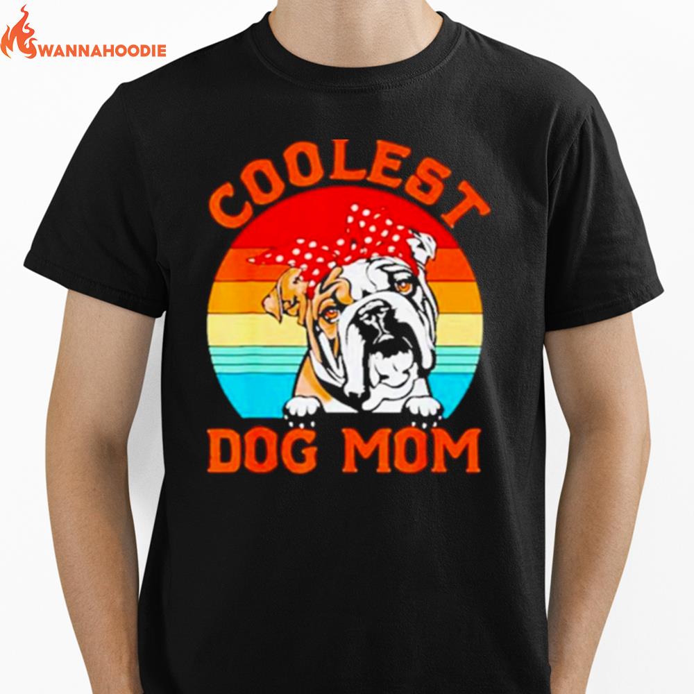 Coolest Dog Mom English Bulldog Mom Mothers Day Dog Mom Vintage Unisex T-Shirt for Men Women