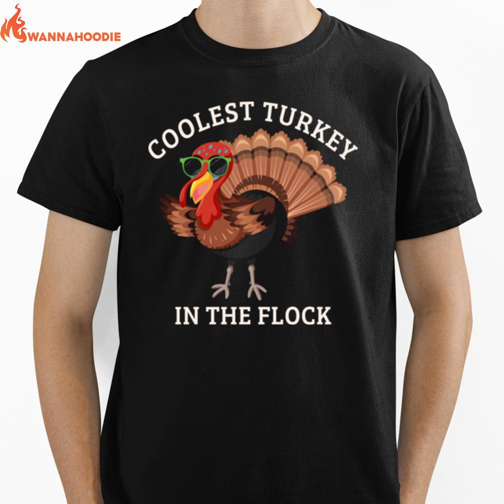 Coolest Turkey In The Flock Thanksgiving Toddler Unisex T-Shirt for Men Women