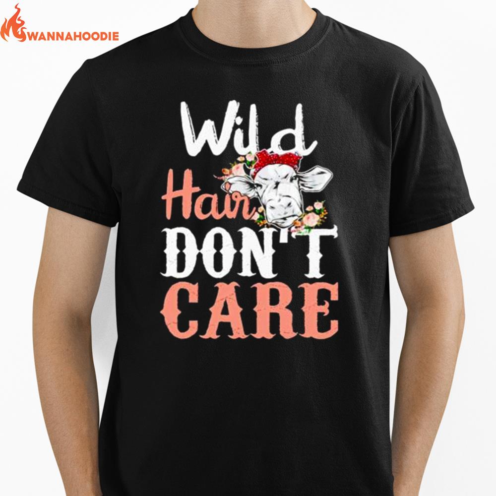 Cow Wild Hair Don'T Care Unisex T-Shirt for Men Women