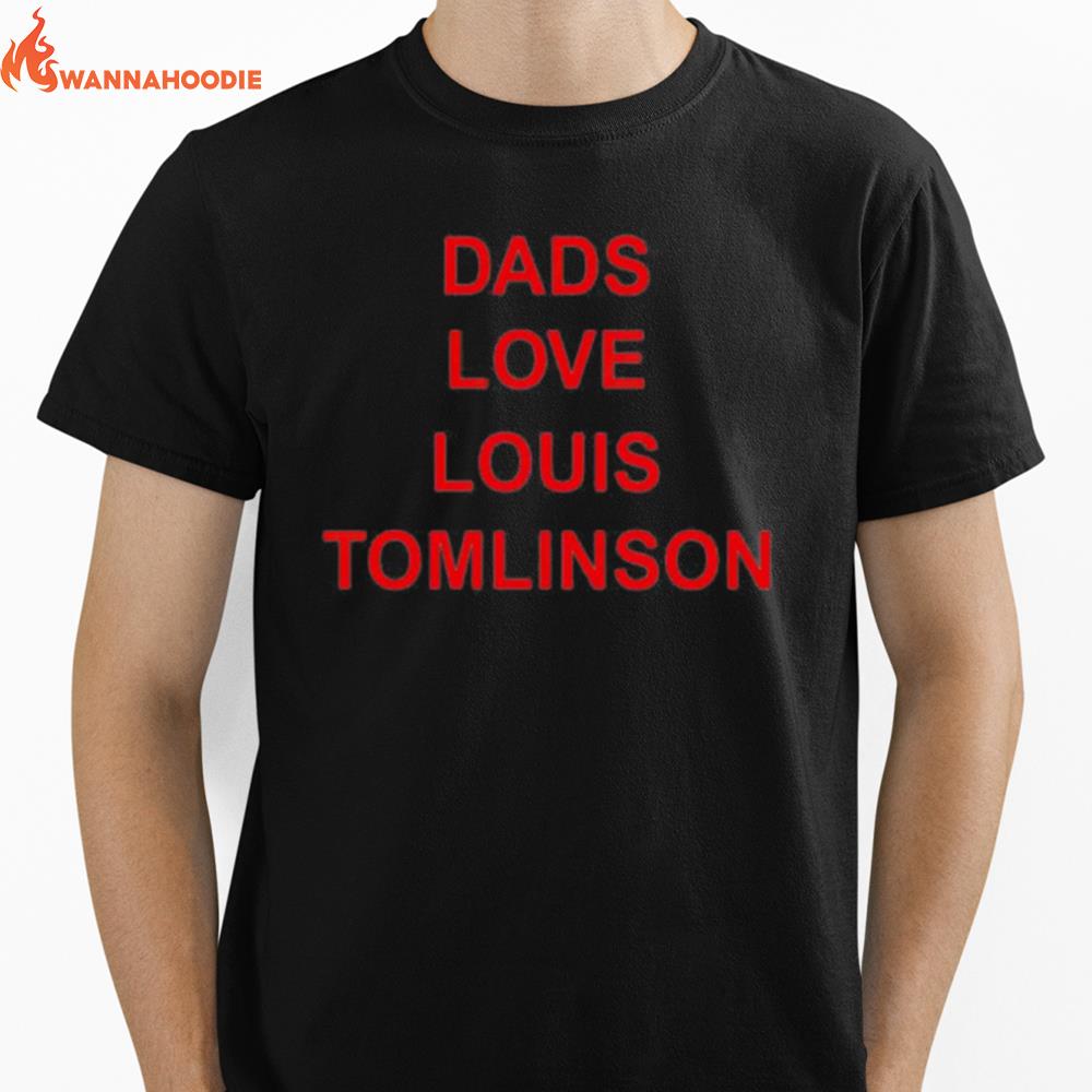 Dads Love Louis Tomlinson Unisex T-Shirt for Men Women