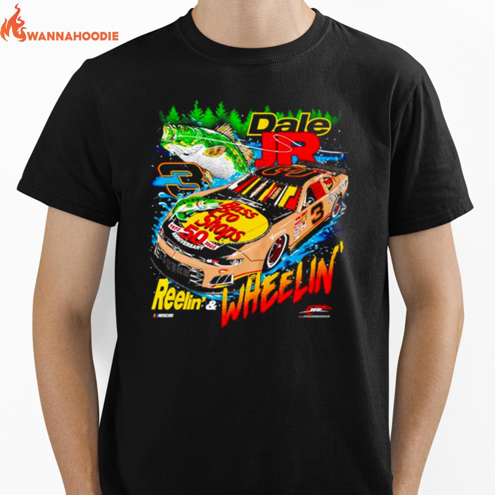 Dale Jr. Reelin' And Wheelin' Unisex T-Shirt for Men Women