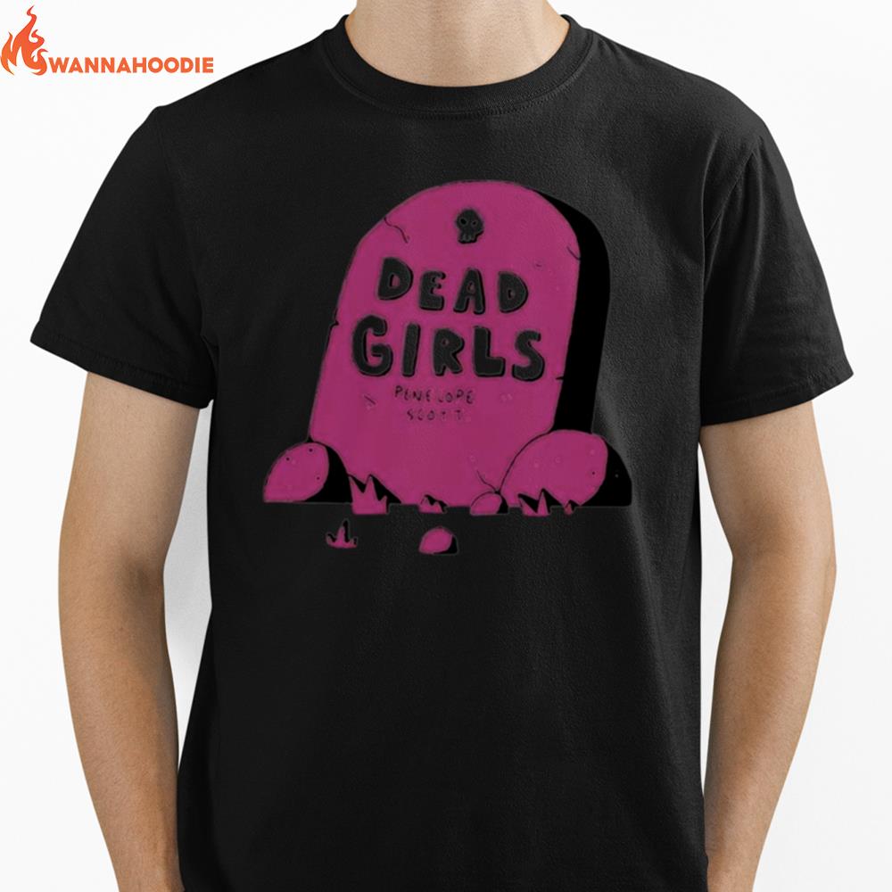 Dead Girls Penelope Scot Unisex T-Shirt for Men Women