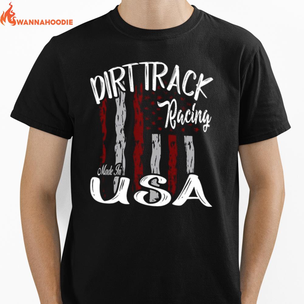 Dirt Track Racing Made In Usa Unisex T-Shirt for Men Women