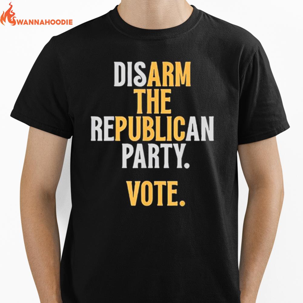 Disarm The Republican Party Vote Unisex T-Shirt for Men Women