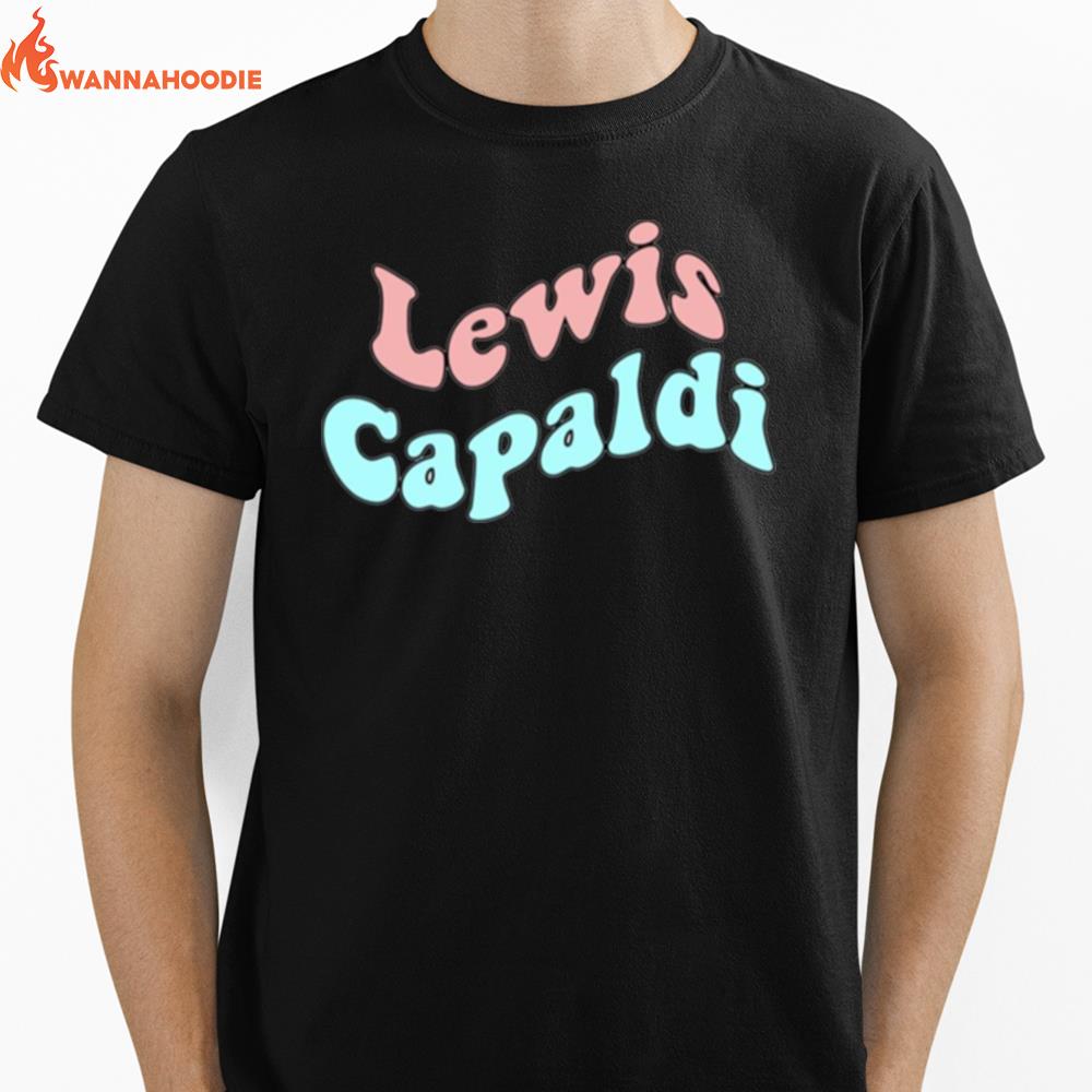 Don'T Get Me Wrong Lewis Capaldi Unisex T-Shirt for Men Women