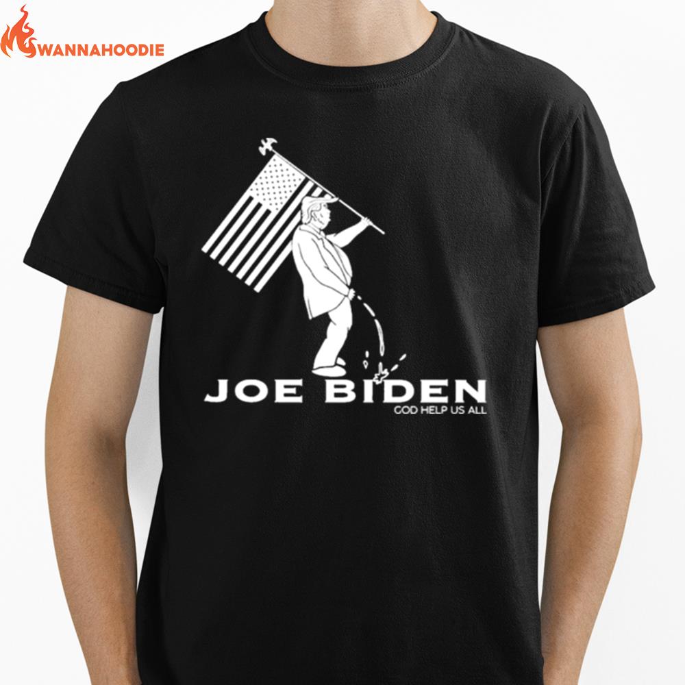 Donald Trump Piss Joe Biden God Help Us All Unisex T-Shirt for Men Women