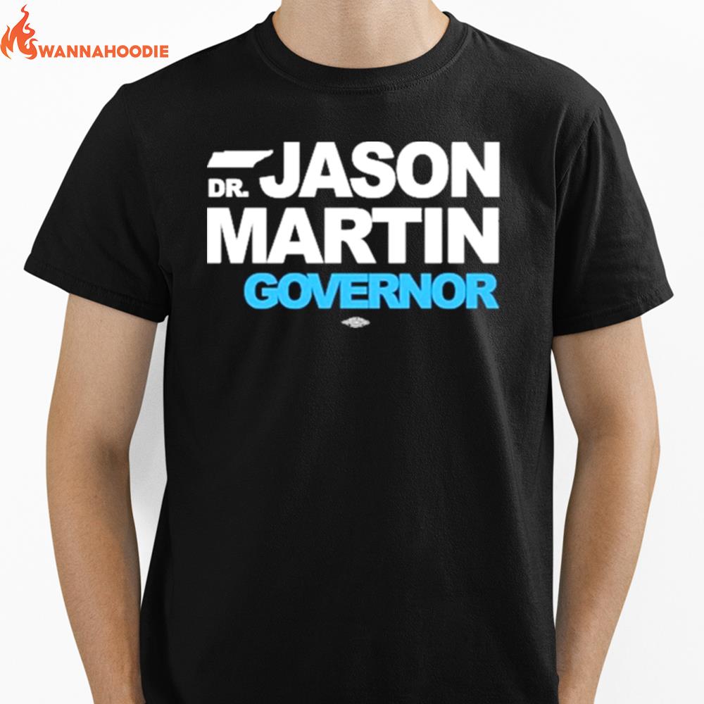 Dr. Jason Martin Governor Unisex T-Shirt for Men Women