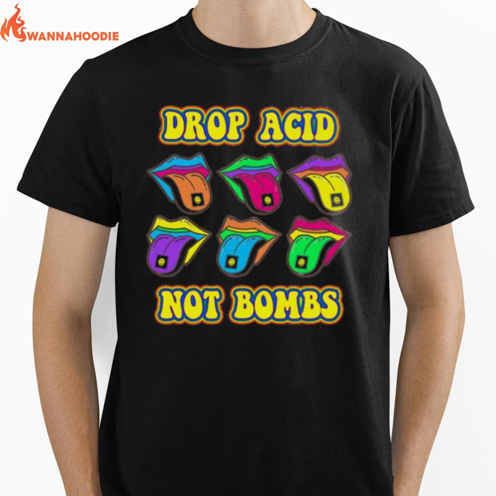 Drop Acid Not Bombs Trippy Tongue Lsd Unisex T-Shirt for Men Women