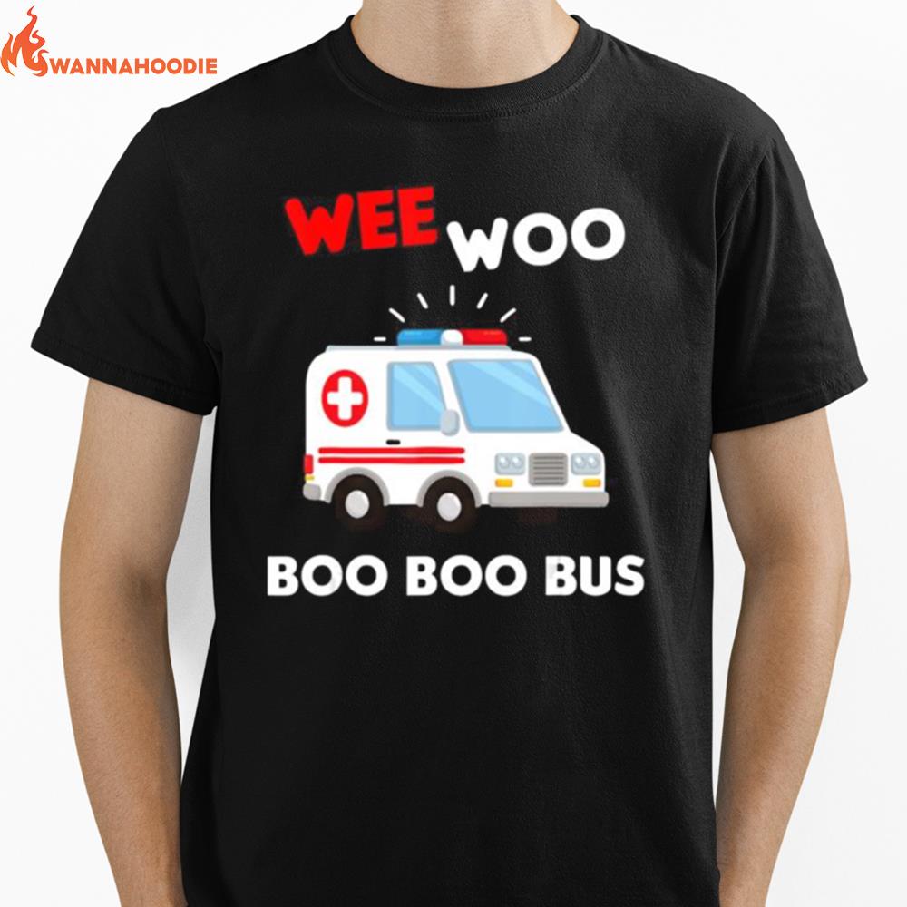 Emt Paramedic Wee Woo Boo Bus Ambulance Ems Unisex T-Shirt for Men Women