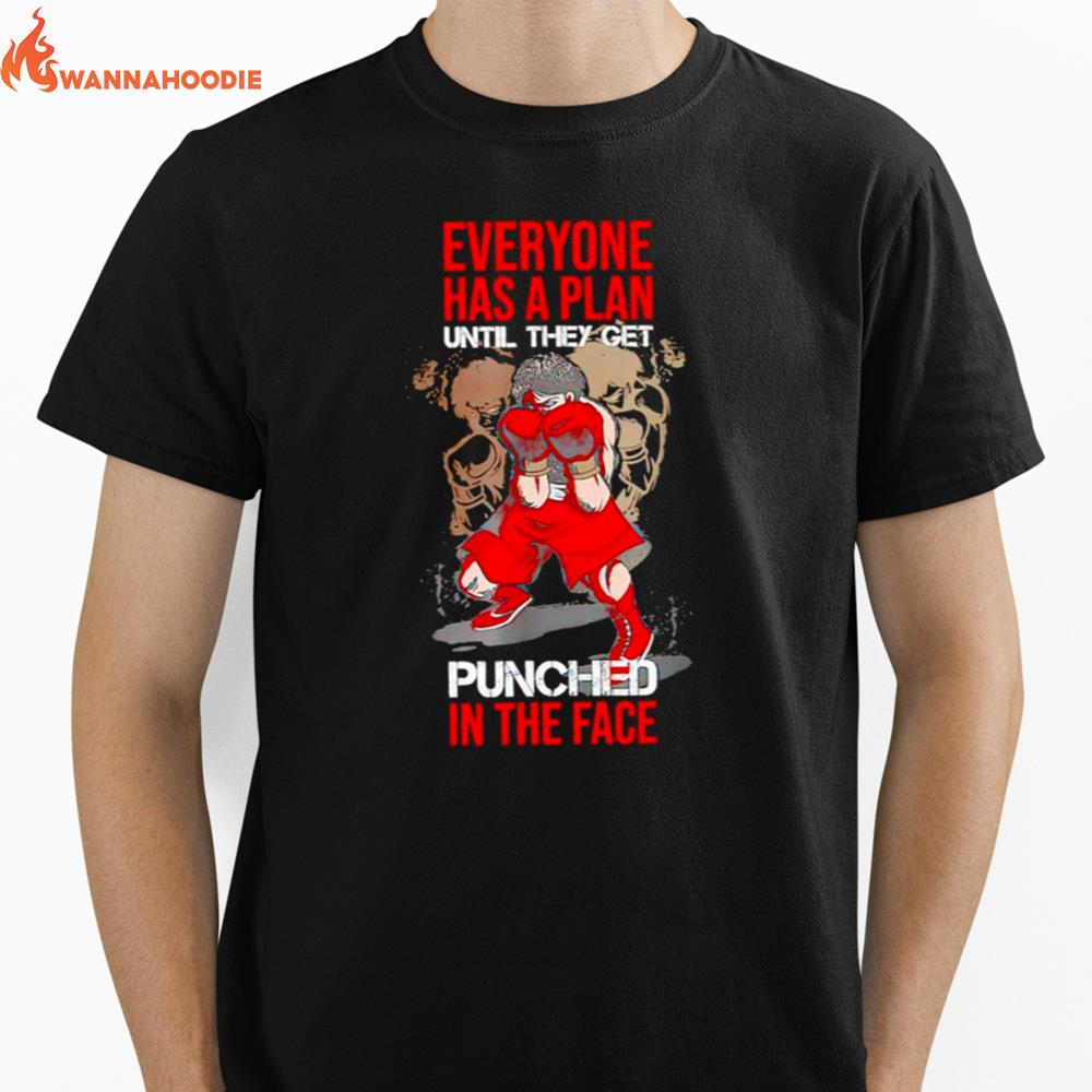 Everyone Has Plan Until They Get Punched Unisex T-Shirt for Men Women