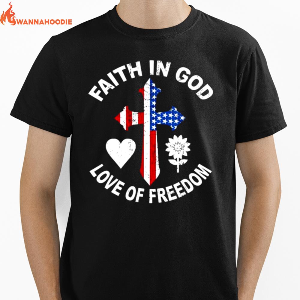 Faith In God Love Freedom American Flag Flower For Christians Unisex T-Shirt for Men Women