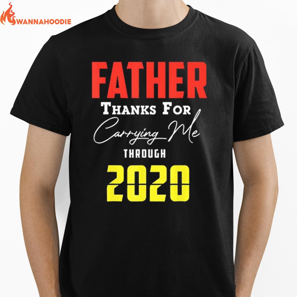 Father Thanks For Carrying Me By Kevin Downswell Unisex T-Shirt for Men Women