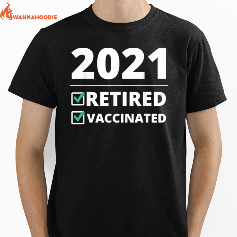 Fathers Day From Wife Grandkids Im Retired Vaccinated Unisex T-Shirt for Men Women