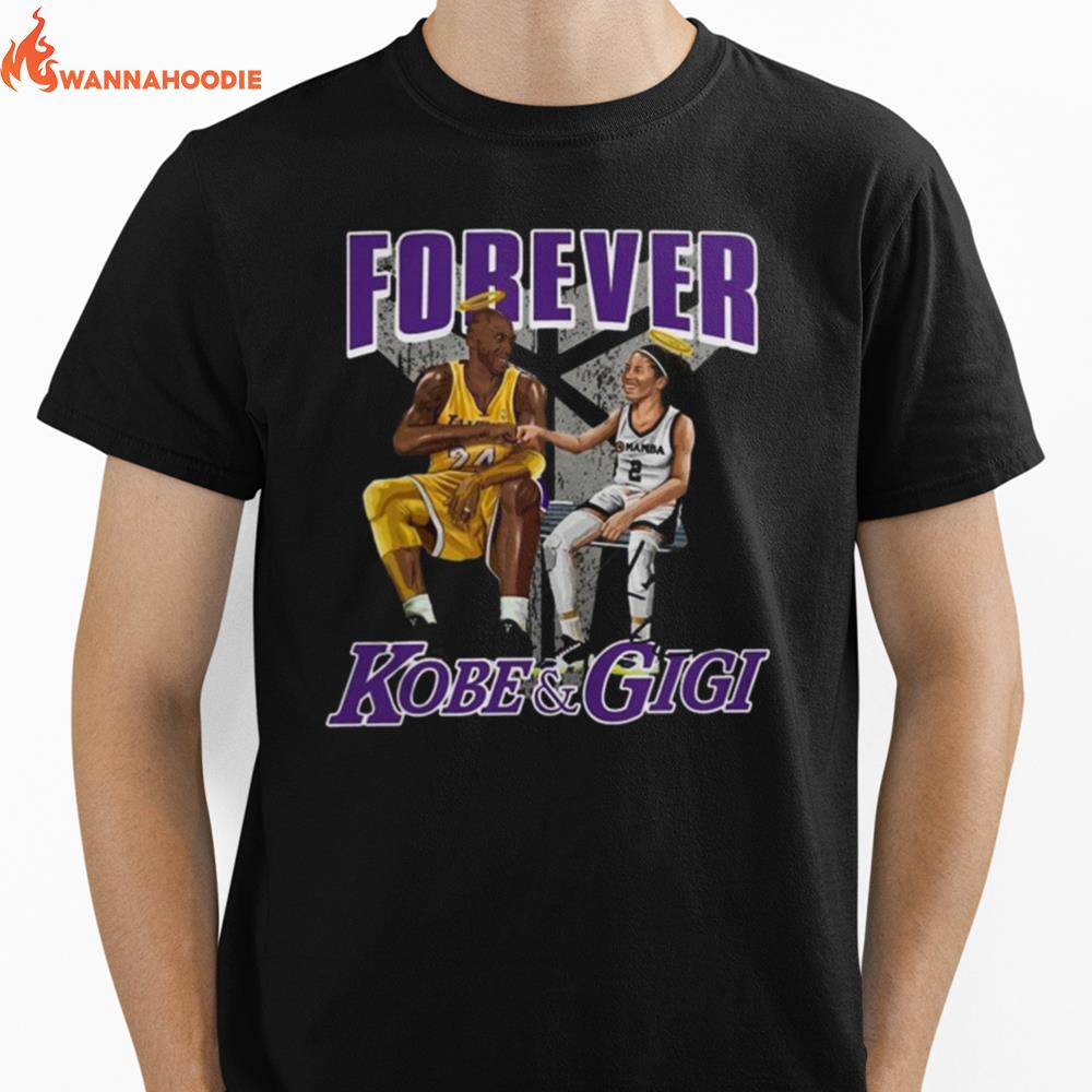 Forever Kobe And Gigi Signature Unisex T-Shirt for Men Women