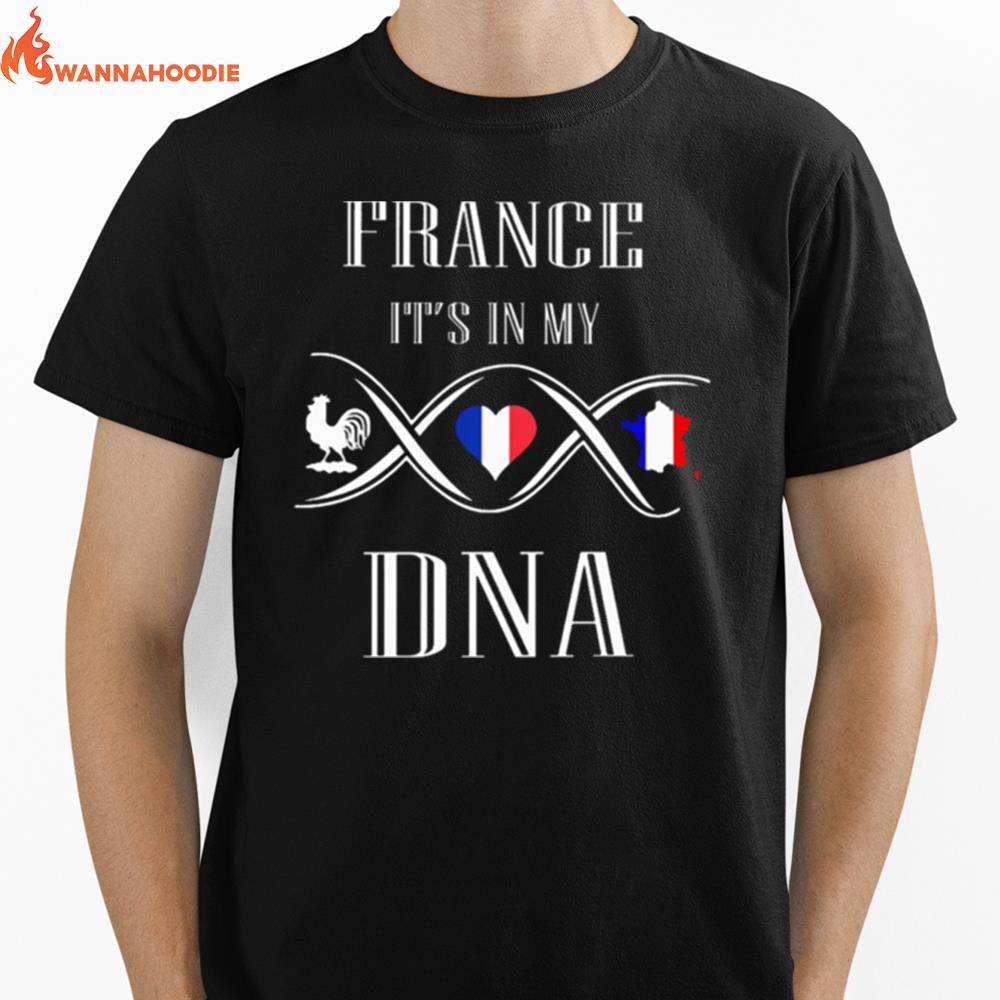 France Its In My Dna Unisex T-Shirt for Men Women