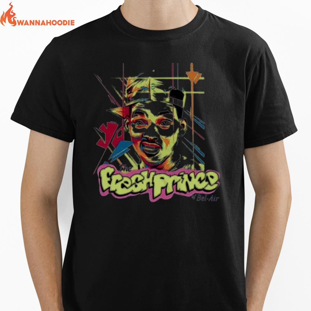 Fresh Prince Of Bel Air Will Smith 90S Film Super Cool Bes Unisex T-Shirt for Men Women