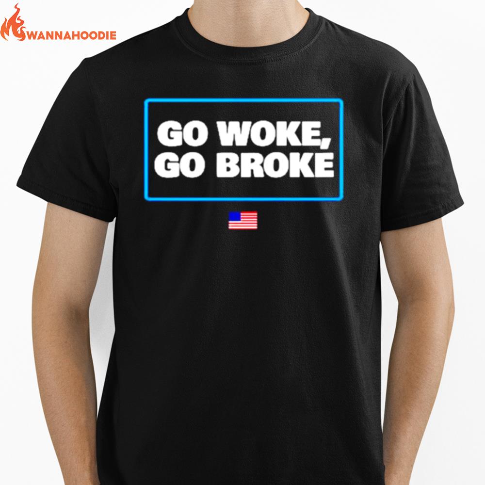 Go Woke Go Broke Bud Ligh Unisex T-Shirt for Men Women